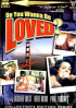 Do You Wanna Be Loved Porn Movie