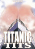 Titanic Tits Porn Video