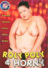 Roly Poly  Horny Porn Movie