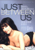 Just Between Us Porn Movie