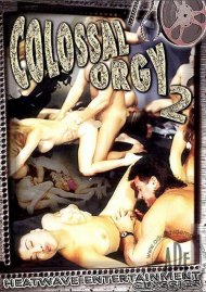 Colossal Orgy 2 Porn Movie