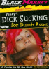 Pinkys Dick Sucking For Dumb Asses Porn Movie