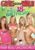 Girls Gone Wild Happy 18th Birthday Porn Movie