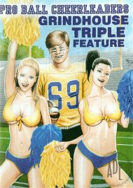 Pro Ball Cheerleaders Grindhouse Triple Feature Porn Movie