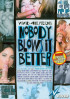 Nobody Blows it Better Porn Video
